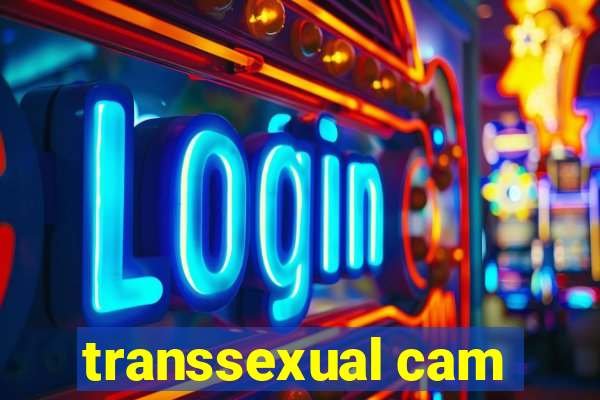 transsexual cam